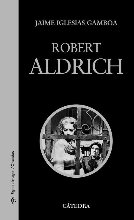 ROBERT ALDRICH (CINEASTAS 76) | 9788437625775 | IGLESIAS GAMBOA, JAIME | Llibreria Aqualata | Comprar llibres en català i castellà online | Comprar llibres Igualada