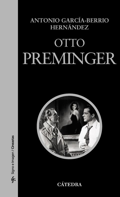 OTTO PREMINGER (CINEASTAS 77) | 9788437625836 | GARCIA-BERRIO, ANTONIO | Llibreria Aqualata | Comprar llibres en català i castellà online | Comprar llibres Igualada