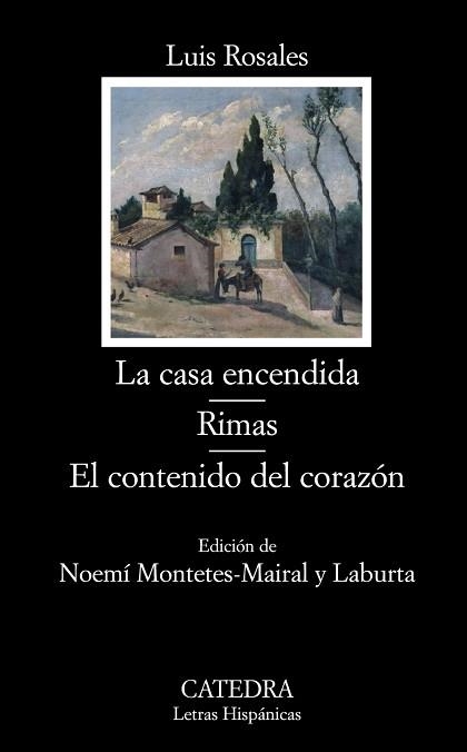 CASA ENCENDIDA, LA. RIMAS. EL CONTENIDO DEL CORAZON (LETRAS | 9788437627076 | ROSALES, LUIS | Llibreria Aqualata | Comprar llibres en català i castellà online | Comprar llibres Igualada