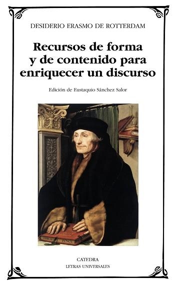 RECURSOS DE FORMA Y DE CONTENIDO PARA ENRIQUICER UN DISCURSO | 9788437627601 | DE ROTTERDAM, DESIDERIO ERASMO | Llibreria Aqualata | Comprar llibres en català i castellà online | Comprar llibres Igualada