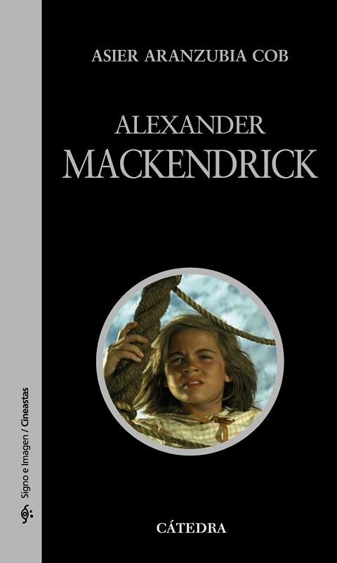 ALEXANDER MACKENDRICK | 9788437628790 | ARANZUBIA COB, ASIER | Llibreria Aqualata | Comprar llibres en català i castellà online | Comprar llibres Igualada