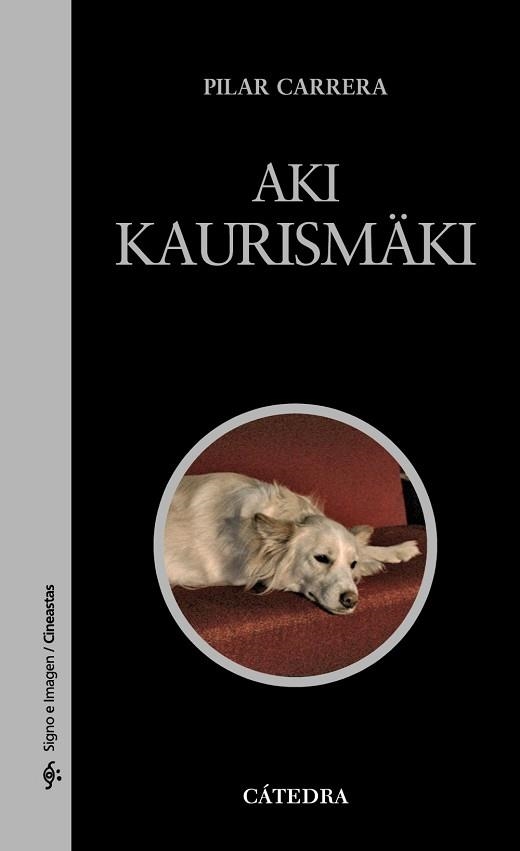 AKI KAURISMÄKI | 9788437629810 | CARRERA, PILAR | Llibreria Aqualata | Comprar llibres en català i castellà online | Comprar llibres Igualada