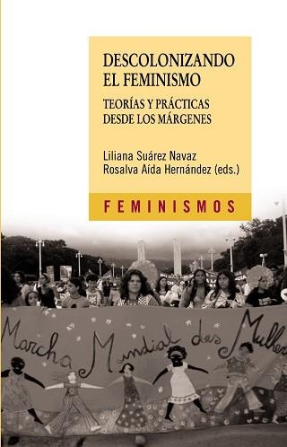 DESCOLONIZANDO EL FEMINISMO | 9788437624693 | SUÁREZ NAVAZ, LILIANA  /HERNÁNDEZ, ROSALVA AÍDA | Llibreria Aqualata | Comprar llibres en català i castellà online | Comprar llibres Igualada