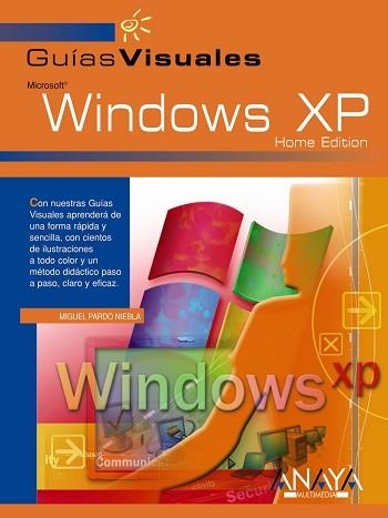 WINDOWS XP (GUIAS VISUALES) | 9788441512894 | PARDO NIEBLA, MIGUEL | Llibreria Aqualata | Comprar llibres en català i castellà online | Comprar llibres Igualada