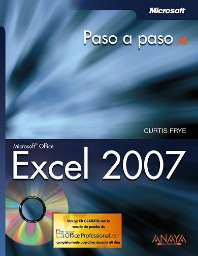 EXCEL 2007 PASO A PASO | 9788441521605 | FRYE, CURTIS | Llibreria Aqualata | Comprar llibres en català i castellà online | Comprar llibres Igualada