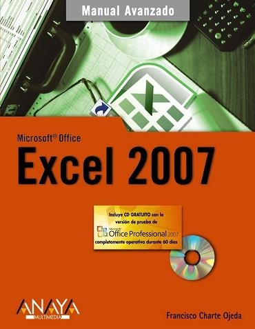 EXCEL 2007 (MANUAL AVANZADO) | 9788441521759 | CHARTE OJEDA, FRANCISCO | Llibreria Aqualata | Comprar llibres en català i castellà online | Comprar llibres Igualada