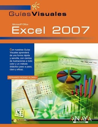 EXCEL 2007 (GUIAS VISUALES) | 9788441521681 | ROSINO ALONSO, FERNANDO | Llibreria Aqualata | Comprar llibres en català i castellà online | Comprar llibres Igualada