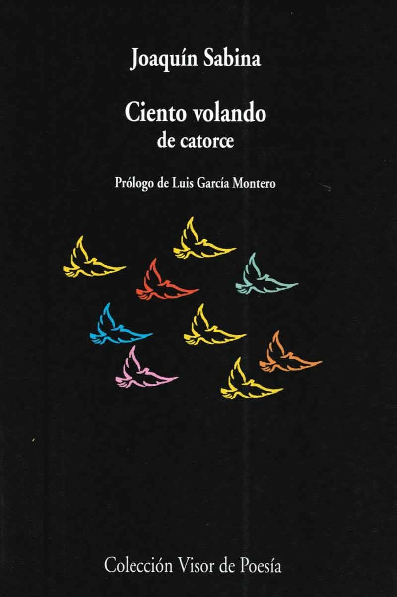 CIENTO VOLANDO DE CATORCE (VISOR DE POESIA 468) | 9788475229812 | SABINA, JOAQUIN | Llibreria Aqualata | Comprar llibres en català i castellà online | Comprar llibres Igualada