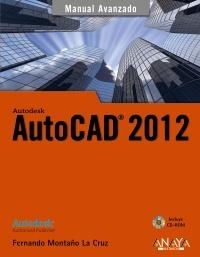 AUTOCAD 2012 | 9788441530102 | MONTAÑO LA CRUZ, FERNANDO | Llibreria Aqualata | Comprar llibres en català i castellà online | Comprar llibres Igualada