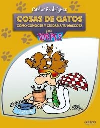 COSAS DE GATOS (TORPES 2.0) | 9788441530003 | RODRIGUEZ RODRIGUEZ, CARLOS | Llibreria Aqualata | Comprar llibres en català i castellà online | Comprar llibres Igualada