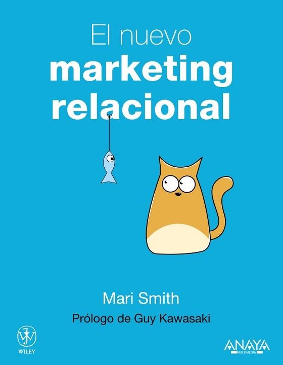 NUEVO MARKETING RELACIONAL, EL | 9788441531345 | SMITH, MARI | Llibreria Aqualata | Comprar libros en catalán y castellano online | Comprar libros Igualada