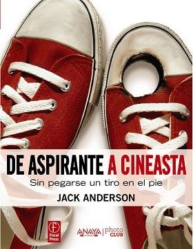 DE ASPIRANTE A CINEASTA | 9788441531444 | ANDERSON, JACK | Llibreria Aqualata | Comprar llibres en català i castellà online | Comprar llibres Igualada