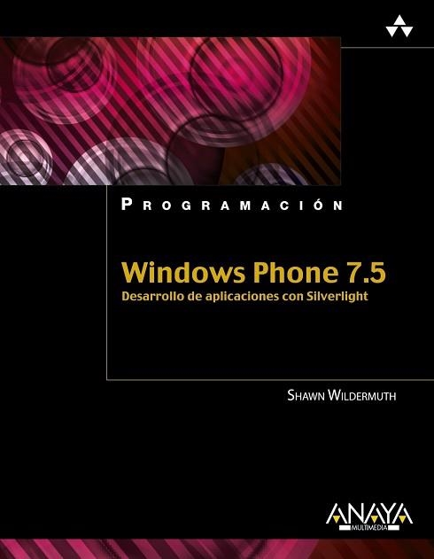 WINDOWS PHONE 7.5  | 9788441531697 | WILDERMUTH, SHAWN | Llibreria Aqualata | Comprar llibres en català i castellà online | Comprar llibres Igualada