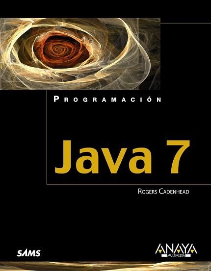 JAVA 7 | 9788441531789 | CADENHEAD, ROGERS | Llibreria Aqualata | Comprar llibres en català i castellà online | Comprar llibres Igualada