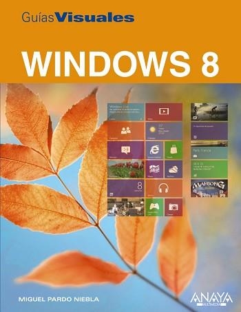 WINDOWS 8 | 9788441532564 | PARDO NIEBLA, MIGUEL | Llibreria Aqualata | Comprar libros en catalán y castellano online | Comprar libros Igualada