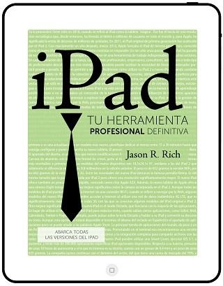 IPAD. TU HERRAMIENTA PROFESIONAL DEFINITIVA | 9788441532519 | RICH, JASON R. | Llibreria Aqualata | Comprar llibres en català i castellà online | Comprar llibres Igualada