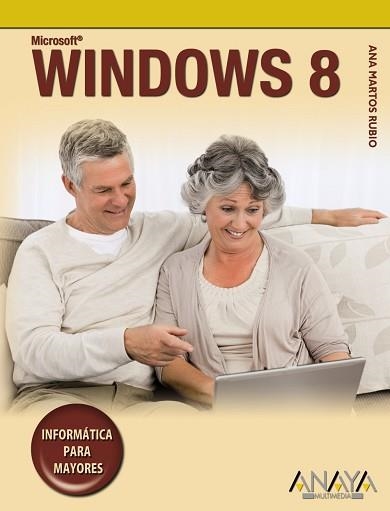 WINDOWS 8 | 9788441532632 | MARTOS RUBIO, ANA | Llibreria Aqualata | Comprar libros en catalán y castellano online | Comprar libros Igualada