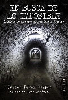 EN BUSCA DE LO IMPOSIBLE | 9788441532557 | PÉREZ CAMPOS, JAVIER | Llibreria Aqualata | Comprar llibres en català i castellà online | Comprar llibres Igualada