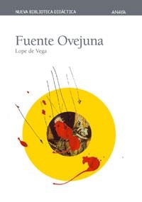 FUENTE OVEJUNA (NUEVA BIB. DIDACTICA 3) | 9788420743554 | VEGA CARPIO, LOPE FÉLIX DE | Llibreria Aqualata | Comprar llibres en català i castellà online | Comprar llibres Igualada