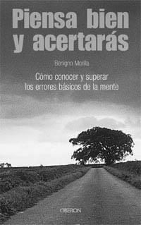 PIENSA BIEN Y ACERTARAS (OBERON SUPERACION PERSONAL) | 9788420743967 | MORILLA, BENIGNO | Llibreria Aqualata | Comprar llibres en català i castellà online | Comprar llibres Igualada