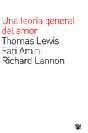 UNA TEORIA GENERAL DEL AMOR | 9788479017569 | LEWIS, THOMAS / AMINI, FARI / LANNON, RICHARD | Llibreria Aqualata | Comprar llibres en català i castellà online | Comprar llibres Igualada