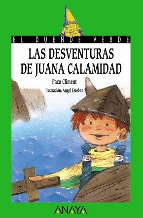 DESVENTURAS DE JUANA CALAMIDAD, LAS | 9788420762791 | CLIMENT, PACO | Llibreria Aqualata | Comprar llibres en català i castellà online | Comprar llibres Igualada