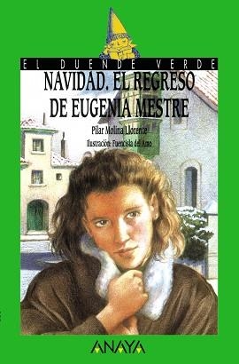 NAVIDAD.EL REGRESO DE EUGENIA MESTRE | 9788420762814 | MOLINA LLORENTE,PILAR | Llibreria Aqualata | Comprar llibres en català i castellà online | Comprar llibres Igualada