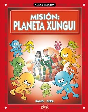 MISION: PLANETA XUNGUI (EN BUSCA DE...) | 9788466604369 | RAMIS / CERA | Llibreria Aqualata | Comprar llibres en català i castellà online | Comprar llibres Igualada