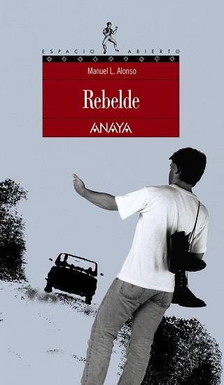 REBELDE (ESPACIO ABIERTO 53) | 9788420775135 | ALONOS, MANUEL | Llibreria Aqualata | Comprar llibres en català i castellà online | Comprar llibres Igualada