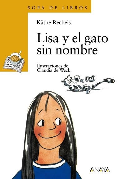 LISA Y EL GATO SIN NOMBRE (SOPA DE LIBROS 5) | 9788420777672 | RECHEIS, KATHE | Llibreria Aqualata | Comprar libros en catalán y castellano online | Comprar libros Igualada