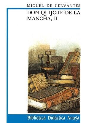 DON QUIJOTE DE LA MANCHA II (BIB. DIDACTICA ANAYA 25) | 9788420727950 | DE CERVANYRS, MIGUEL | Llibreria Aqualata | Comprar llibres en català i castellà online | Comprar llibres Igualada