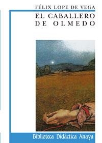 CABALLERO DE OLMEDO, EL (DIDACTICA 17) | 9788420727479 | VEGA, LOPE DE | Llibreria Aqualata | Comprar llibres en català i castellà online | Comprar llibres Igualada