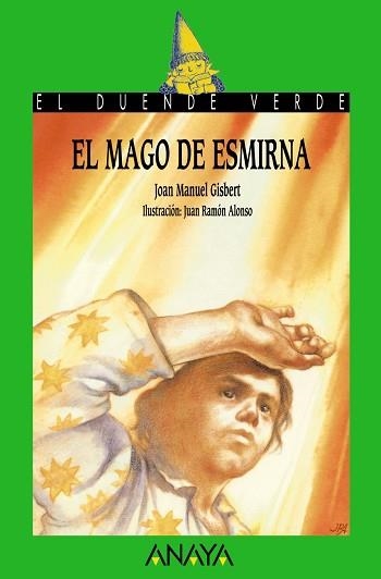 MAGO DE ESMIRNA, EL (DUENDE VERDE 7) | 9788420729077 | GISBERT, JOAN MANUEL | Llibreria Aqualata | Comprar llibres en català i castellà online | Comprar llibres Igualada