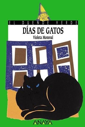 DIAS DE GATOS (DUENDE VERDE 113) | 9788420790015 | MONREAL, VIOLETA | Llibreria Aqualata | Comprar llibres en català i castellà online | Comprar llibres Igualada