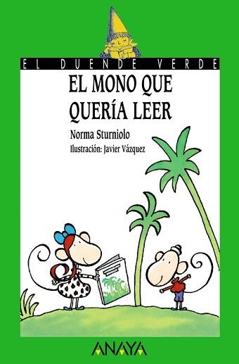 MONO QUE NO QUERIA LEER, EL (DUENDE VERDE 116) | 9788420790527 | STURNIOLO, NORMA | Llibreria Aqualata | Comprar llibres en català i castellà online | Comprar llibres Igualada