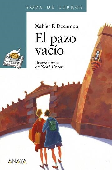 PAZO VACIO, EL (SOPA DE LIBROS 16) | 9788420784595 | DOCAMPO, XABIER P. | Llibreria Aqualata | Comprar llibres en català i castellà online | Comprar llibres Igualada