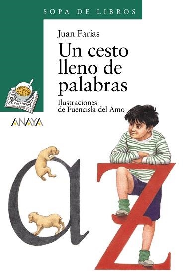 UN CESTO LLENO DE PALABRAS (SOPA DE LIBROS 42) | 9788420712796 | FARIAS, JUAN | Llibreria Aqualata | Comprar llibres en català i castellà online | Comprar llibres Igualada