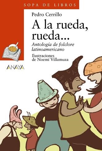 A LA RUEDA, RUEDA... (SOPA DE LIBROS 53, 8 ANYS) | 9788420744117 | CERRILLO, PEDRO | Llibreria Aqualata | Comprar llibres en català i castellà online | Comprar llibres Igualada