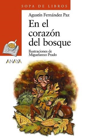 EN EL CORAZON DEL BOSQUE (SOPA DE LIBROS 48, 8 ANYS) | 9788420712826 | FERNANDEZ PAZ, AGUSTIN | Llibreria Aqualata | Comprar llibres en català i castellà online | Comprar llibres Igualada