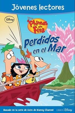 PHINEAS Y FERB. PERDIDOS EN EL MAR | 9788499513317 | DISNEY | Llibreria Aqualata | Comprar llibres en català i castellà online | Comprar llibres Igualada