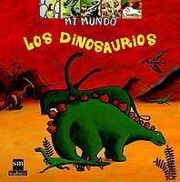 DINOSAURIOS, LOS (MI MUNDO) | 9788434880825 | ROLLAND, CLAUDINE | Llibreria Aqualata | Comprar llibres en català i castellà online | Comprar llibres Igualada