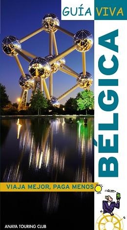 BELGICA (GUIA VIVA) ED 2008 | 9788497766753 | GARCÍA ÁLVAREZ, MARÍA FELICIDAD | Llibreria Aqualata | Comprar llibres en català i castellà online | Comprar llibres Igualada