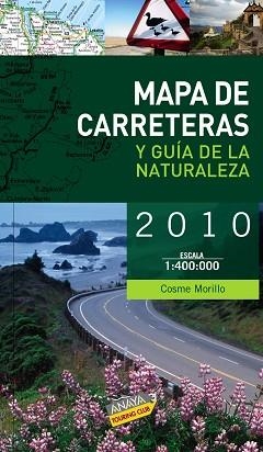 2010 MAPA DE CARRETERAS Y GUIA DE NATURALEZA | 9788497769662 | Llibreria Aqualata | Comprar llibres en català i castellà online | Comprar llibres Igualada