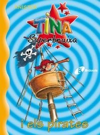 TINA SUPERBRUIXA I ELS PIRATES (TINA SUPERBRUIXA 2) | 9788483041673 | KNISTER | Llibreria Aqualata | Comprar llibres en català i castellà online | Comprar llibres Igualada