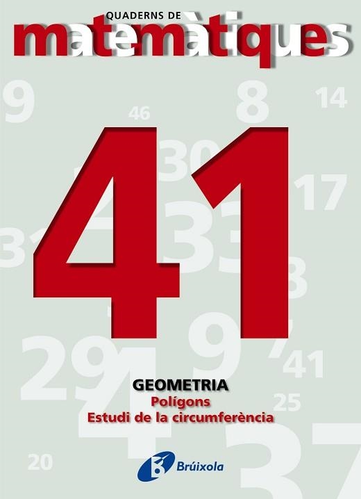 QUADERNS DE MATEMATIQUES 41. GEOMETRIA POLIGONS | 9788483044674 | Llibreria Aqualata | Comprar llibres en català i castellà online | Comprar llibres Igualada