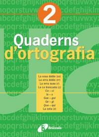 QUADERNS D'ORTOGRAFIA 2, EDUCACIO PRIMARIA | 9788483047422 | LLAUGER I DALMAU, NARCIS | Llibreria Aqualata | Comprar llibres en català i castellà online | Comprar llibres Igualada