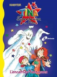 ENCANTERI FANTASMA,L' (SUPERBRUIXA I EN PITUS 8) | 9788483040072 | KNISTER | Llibreria Aqualata | Comprar llibres en català i castellà online | Comprar llibres Igualada