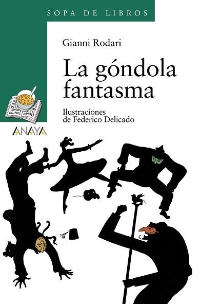 GONDOLA FANTASMA, LA (SOPA DE LIBROS 78) | 9788466717083 | RODARI, GIANNI | Llibreria Aqualata | Comprar llibres en català i castellà online | Comprar llibres Igualada