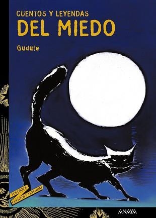 CUENTOS Y LEYENDAS DEL MIEDO (TUS LIBROS.CUENTOS Y LEYEN. 10 | 9788466725613 | GUDULE | Llibreria Aqualata | Comprar llibres en català i castellà online | Comprar llibres Igualada