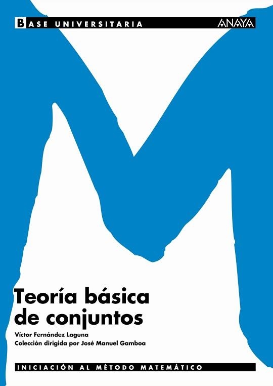 TEORIA BASICA DE CONJUNTOS (BASE UNIVERSITARIA) | 9788466726146 | FERNANDEZ LAGUNA, VICTOR | Llibreria Aqualata | Comprar llibres en català i castellà online | Comprar llibres Igualada